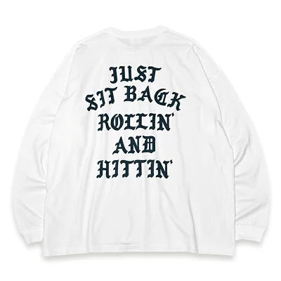 "ROLLIN' AND HITTIN'" LOOSE-FITTING LONG SLEEVE T-SHIRTS